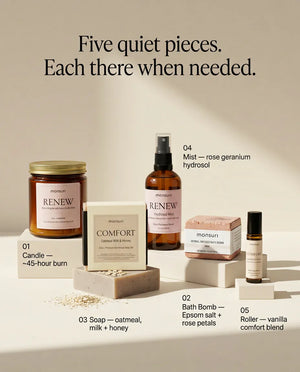Five quiet pieces, each there when needed - 01 candle with a 45-hour burn, 02 bath bomb with Epsom salt and rose petals, 03 oatmeal milk and honey soap, 04 rose geranium hydrosol mist, 05 comfort roller