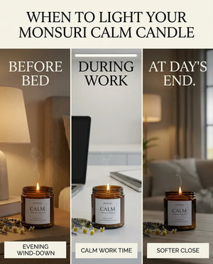 Three-panel infographic showing the Monsuri CALM lavender chamomile candle lit before bed, during work, and at day's end, labeled evening wind-down, calm work time, and softer close.