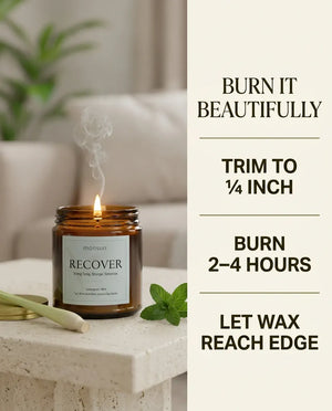 Monsuri RECOVER candle infographic 'Burn it beautifully' with wick-trim, 2-4 hour burn, and let-wax-reach-edge instructions beside the lit candle.