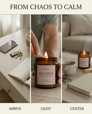Three-panel sequence showing a cluttered desk, a hand lighting the Monsuri BALANCE candle, then the lit candle beside coffee in a calm living room.