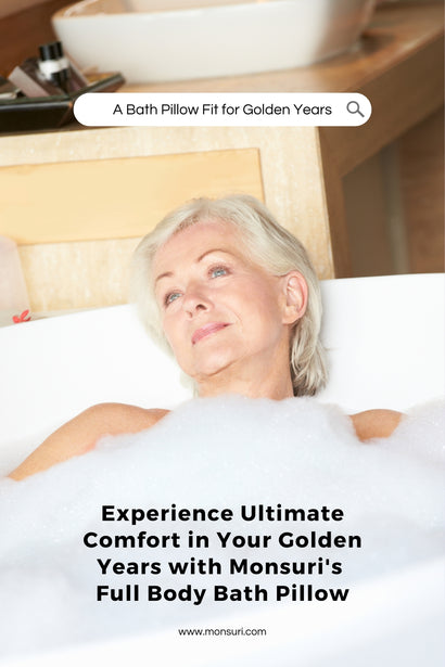 Senior citizen enjoying a bath with Monsuri's Full Body Bath Pillow