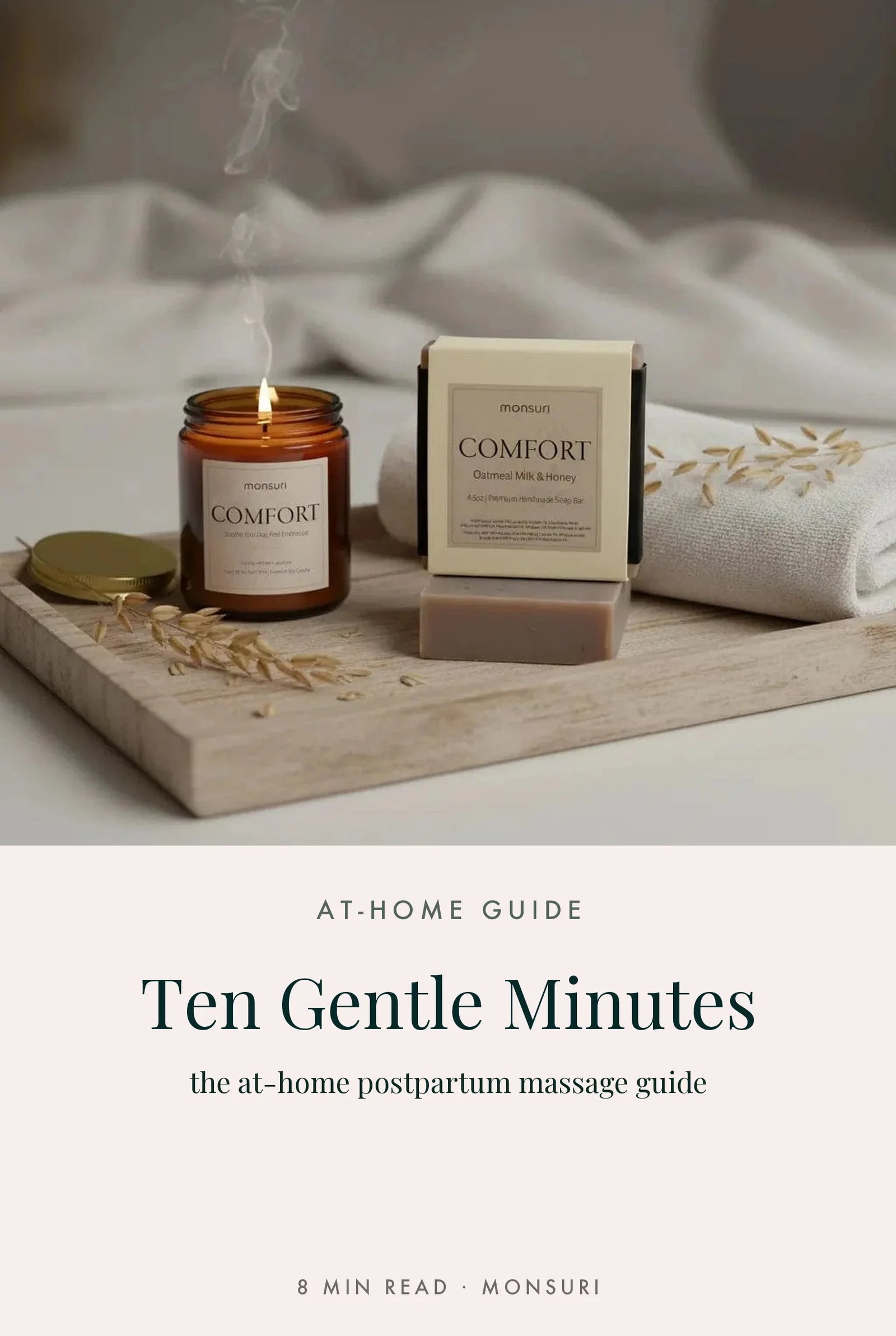 Editorial cover for the at-home postpartum massage guide — the Mama Glow Comfort candle and oatmeal soap on a wooden tray above a pale panel reading Ten Gentle Minutes, the at-home postpartum massage guide