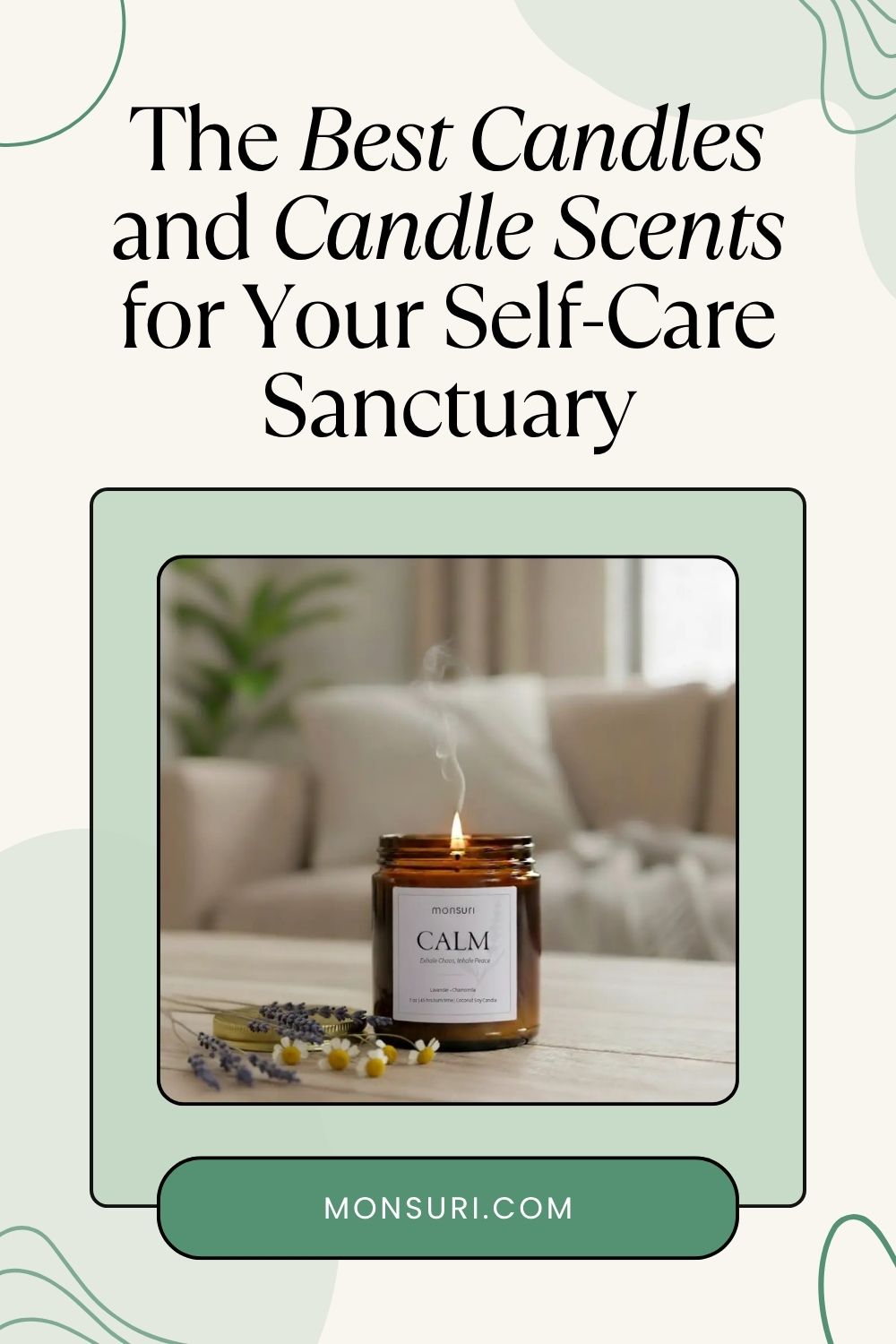 The Best Candles and Candle Scents for Your Self-Care Sanctuary