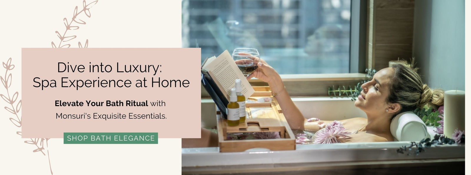 Luxury Bath Essentials Banner - Transform Your Bathroom into a Spa with Monsuri's Best Sellers