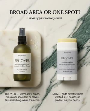 Broad area or one spot - choosing your recovery ritual: warm a few drops of body oil and press over shoulders or calves, or glide the balm directly where wanted in two or three passes with no product on your hands