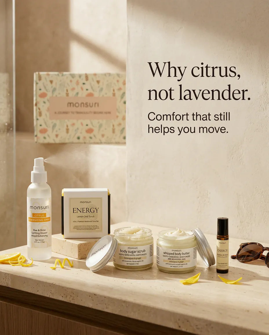 Why citrus, not lavender - comfort that still helps you move, with the citrus shower spray, ENERGY lemon zest soap, body sugar scrub, whipped body butter and the essential oil roller