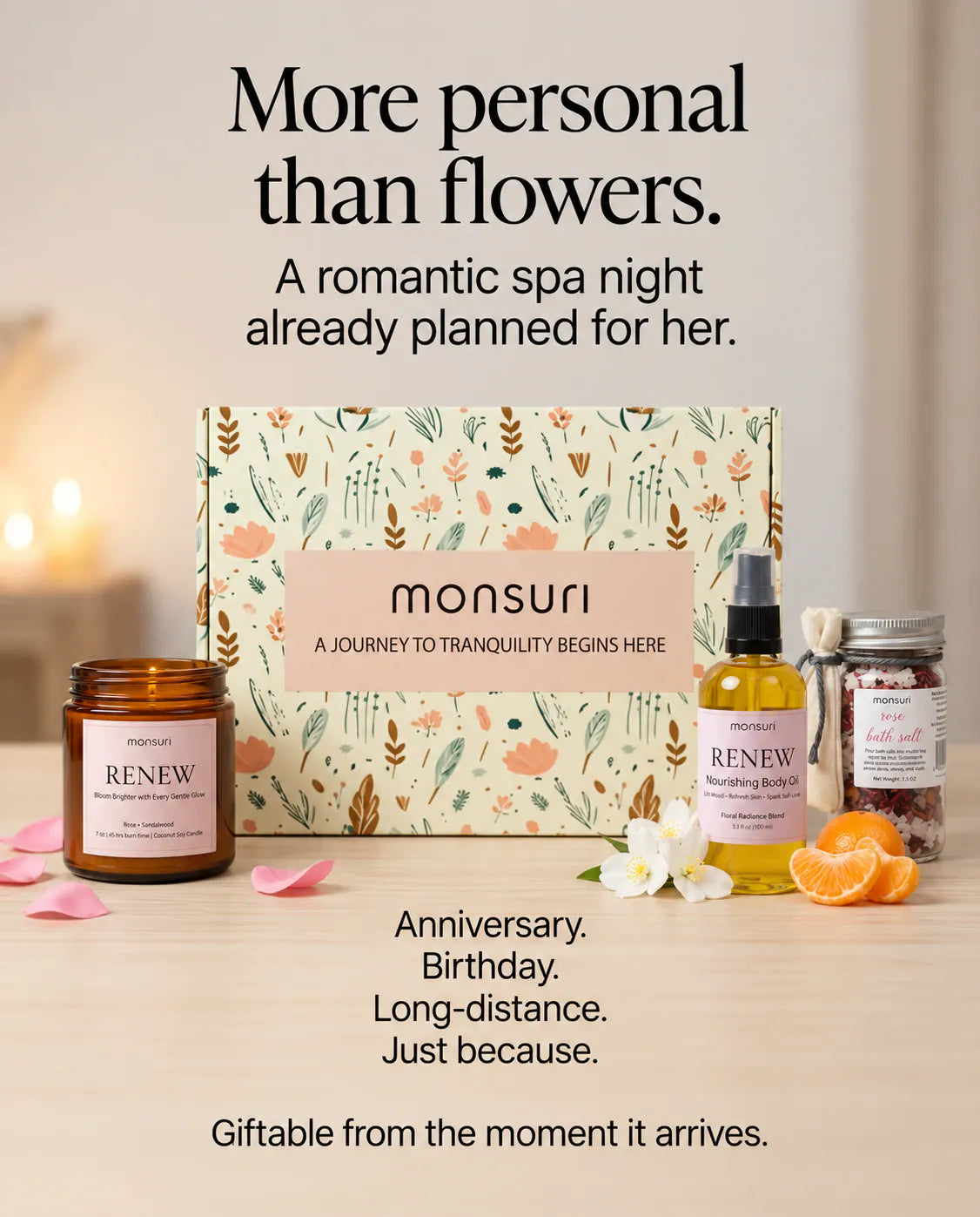 More personal than flowers - a romantic spa night already planned for her, giftable for an anniversary, a birthday, a long-distance surprise or just because